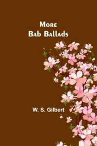 Cover of More Bab Ballads