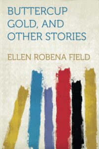 Buttercup Gold and Other Stories Cover