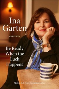 Cover of Be Ready When the Luck Happens: A Memoir